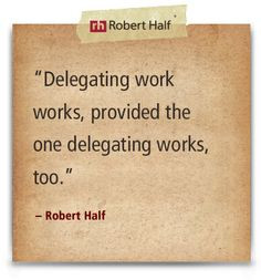 quotes #delegation More