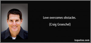 More Craig Groeschel Quotes