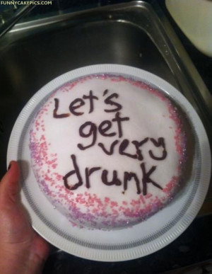 Funny Cake - Let’s Get Very Drunk