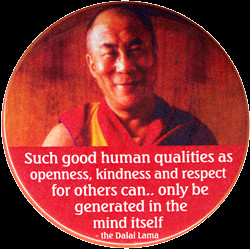Such Good Human Qualities As Openness... - Dalai Lama - Button