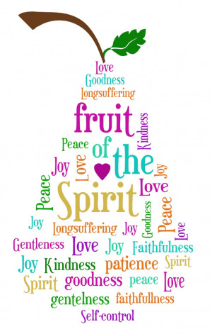 fruit of the spirit *Holy Spirit