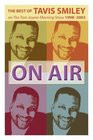 2004 - On Air the Best of Tavis Smiley on the Tom Joyner Morning Show ...