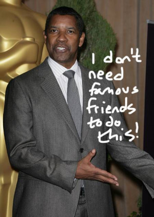 Denzel Washington Movie Quotes Quotes by washington