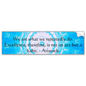 Aristotle Quote 1b Bumper Stickers