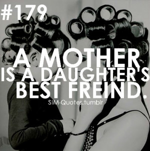mother love mother mother and daughter bestfreind love sim quotes