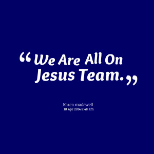 we are a team quotes