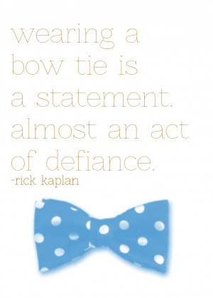 Bow Tie Quotes