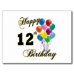 Happy 12th Birthday Gifts and Birthday Apparel Postcard