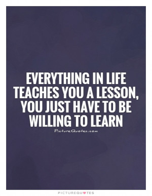 Life Lesson Quotes Lessons Learned In Life Quotes