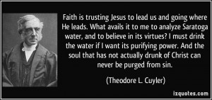 is trusting Jesus to lead us and going where He leads. What avails ...
