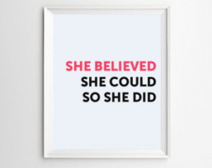 She believed she could so she did, Quote Printable, Wall Art, Wall ...