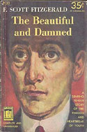 American classics like The Beautiful and Damned by F. Scott Fitzgerald