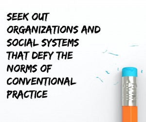 ... thinking —the habits, dogmas, and conceits they’ve never taken the