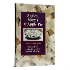 ags moms apple pie cookbook more aggie stuff apples pies book worth ...