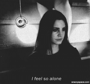 feel so alone | Tumblr