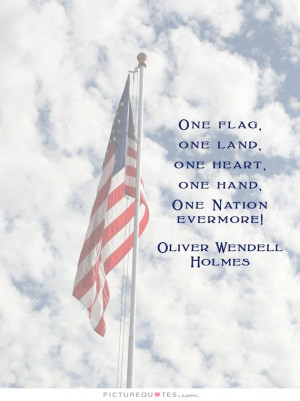 ... Quotes 4th Of July Quotes America Quotes Oliver Wendell Holmes Quotes