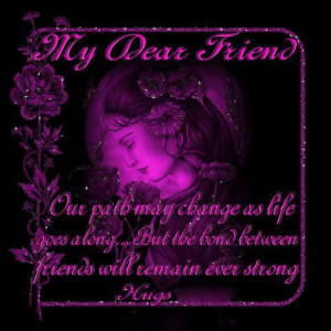 ... dear friends friendship love quotes for dear friends my dear friend