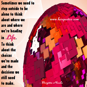 Her Quotes I always New That The World Belong To The Women That Fall ...