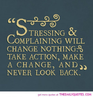 stressing-and-complaining-life-quotes-sayings-pictures.jpg