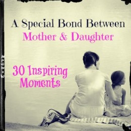Special Bond Between A Mother And Her Daughter