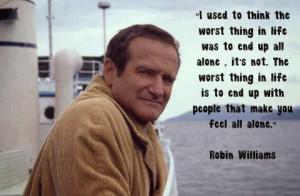 The Death/Suicide of Robin Williams …