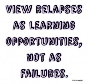View Relapses Learning Opportunities