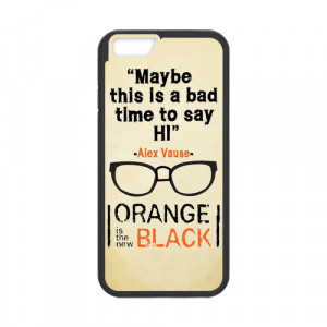 orange-is-the-new-black-quotes-alex-vause-2-case-for-iphone-6 ...