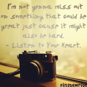 Quote from the movie Listen to Your Heart @drawit_ #instawrite # ...