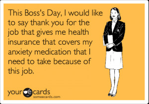 ... .comThis Boss's Day, I would like to say thank you for the job that