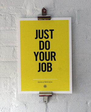 Image of Just Do Your Job — Including p+p (UK)
