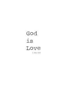 sweet and simple key Bible Verse Printable. God is Love. 1 John 4:8 ...
