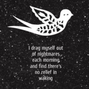quote #quotes #nightmares #relief #waking #none #depressed # ...