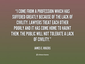quote James E Rogers ie from a profession which has 113213 png