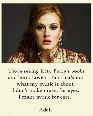 Adele Quote music quote celebrity famous singer adele ears listening ...
