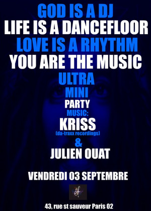 God Is A Dj, Life Is A Dancefloor, Love Is A Rhythm, You Are The Music ...