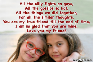 True Friendship Poems All the silly fights