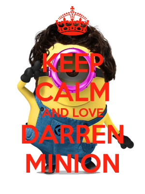 KEEP CALM AND LOVE DARREN MINION