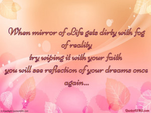 When mirror of Life gets dirty with fog of reality...