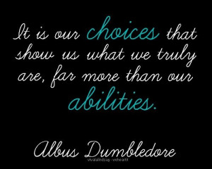 In the Words of Albus Dumbledore...
