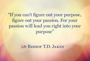 Inspirational Quotes About Purpose