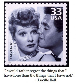 Lucille Ball on Regret #quotes