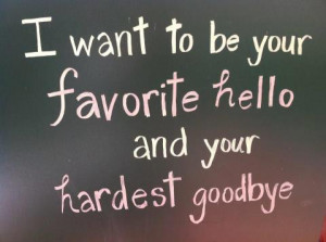 favourite, goodbye, hello, quotes