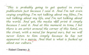 quote by Robert Downey Jr. on the cult of celebrity.