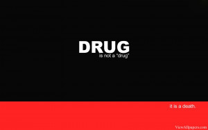 ... Anti Drugs Quote For PC computers, desktop background, smartphones
