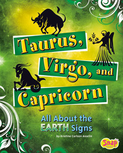 Start by marking “Taurus, Virgo, and Capricorn: All about the Earth ...