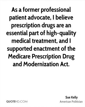 As a former professional patient advocate, I believe prescription ...