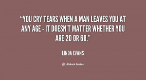 When A Man Cries Quotes
