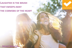... is the brush that sweeps away the cobwebs of the heart.” Mort Walker