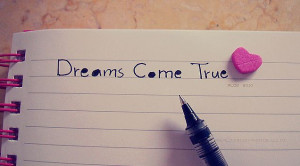 Dreams Come True Love