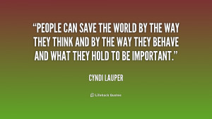 quote-Cyndi-Lauper-people-can-save-the-world-by-the-194204.png